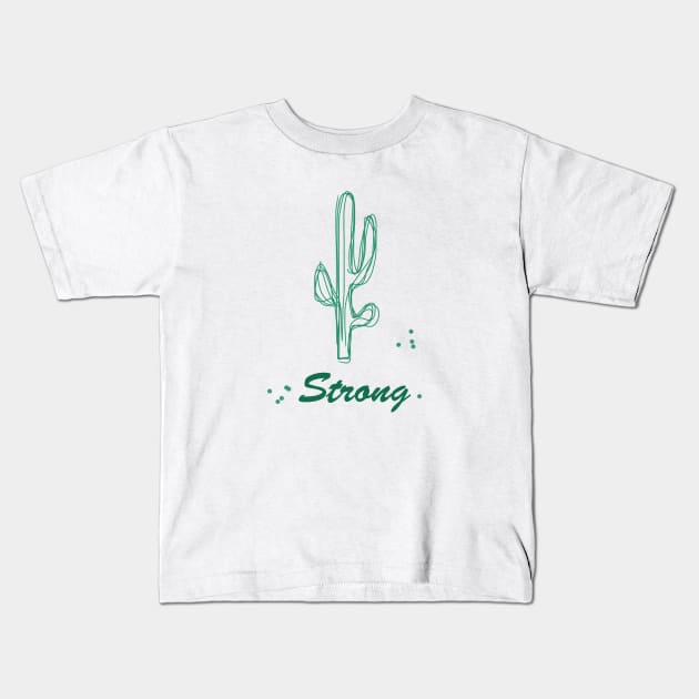 Strong cactus on one line, inspirational meanings Kids T-Shirt by TargetedInspire